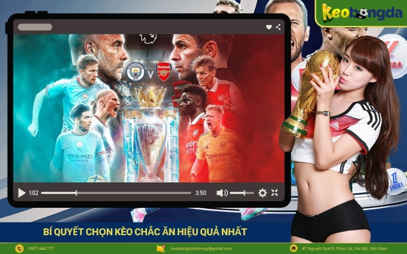 Bí Quyết Chọn Kèo Chắc Ăn Hiệu Quả Nhất