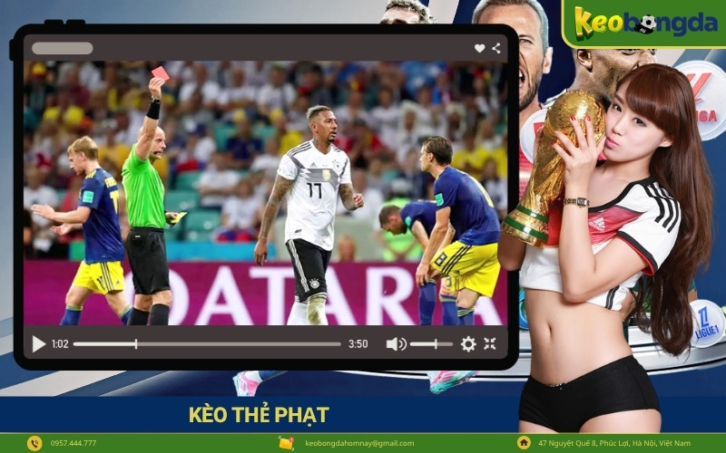 Kèo thẻ phạt – thẻ vàng và thẻ đỏ