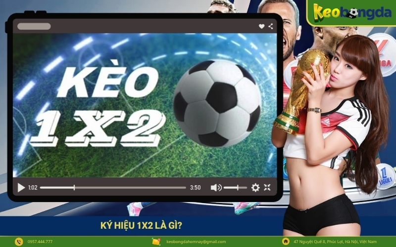 Ký Hiệu 1X2 Là Gì