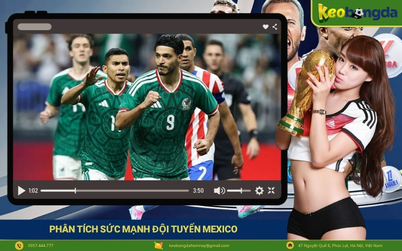 Phân tích sức mạnh đội tuyển Mexico