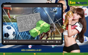 Kèo Corners Là Gì