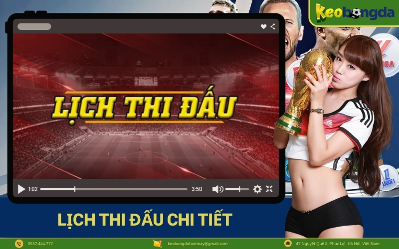 Lịch thi đấu chi tiết