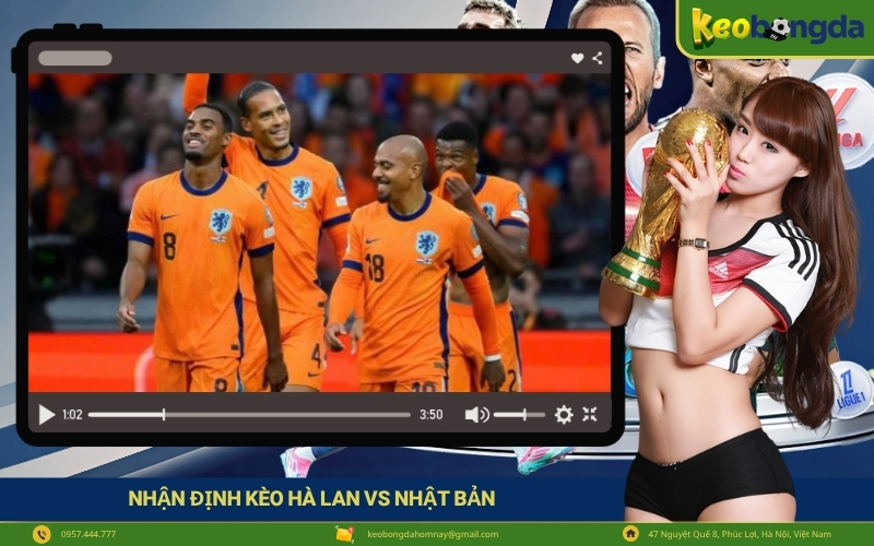 Nhận định Kèo Hà Lan VS Nhật Bản