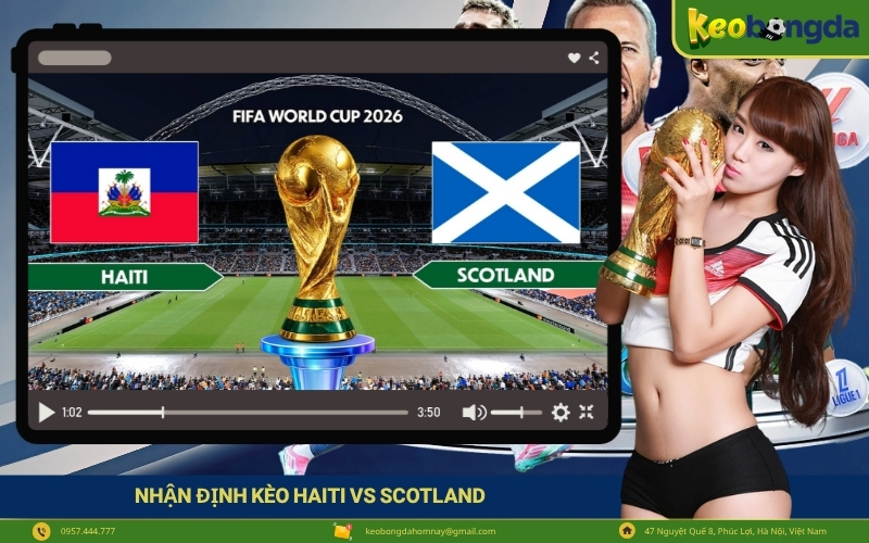 Nhận định Kèo Haiti VS Scotland