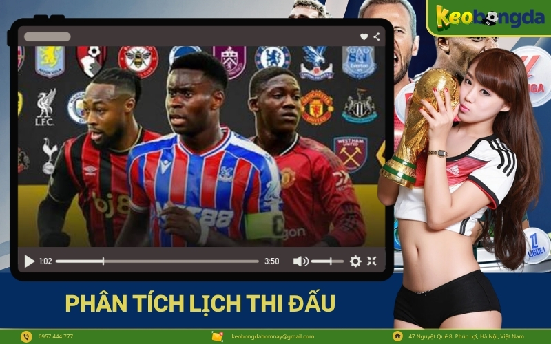 Phân tích lịch thi đấu
