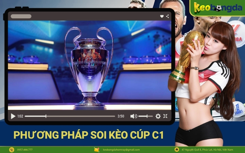 Phương pháp soi kèo cúp C1