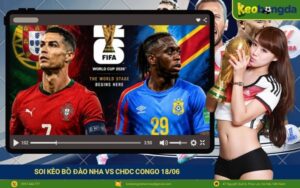 Soi kèo Bồ Đào Nha vs CHDC Congo 1806